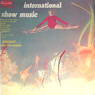 Ira Wright and His Orchestra - International Show Music